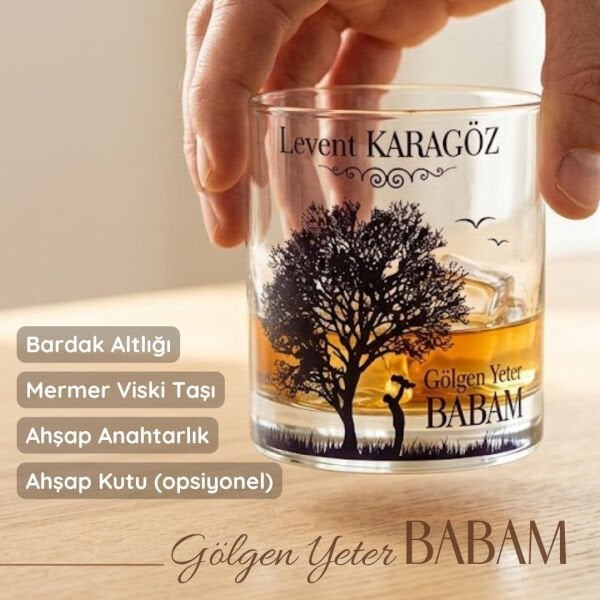 Gölgen Yeter Babam Kişiye Özel Viski Bardağı